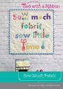 Sew Much Fabric Sew Little Time, Laser Cut Quilts